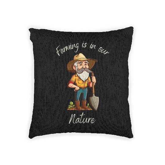 Farming is in our nature Farmer Farming Tractor Woven Pillows