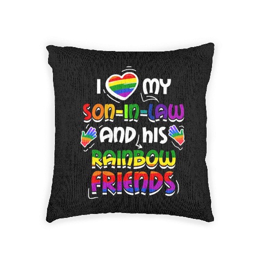 I Love My Son In Law And His Rainbow Friends Woven Pillows