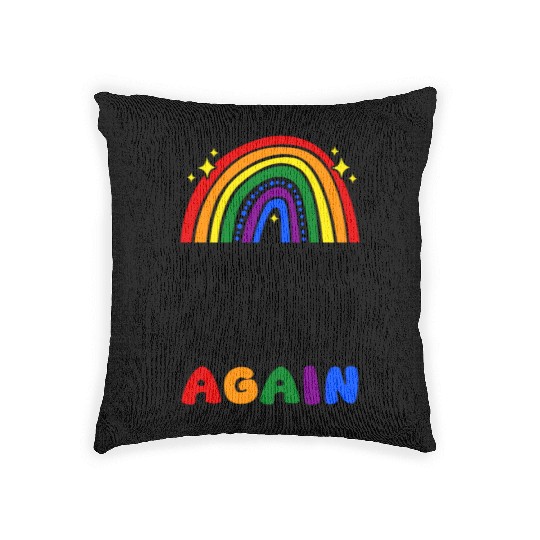 Woke Up Gay Again LGBT Community Woven Pillows