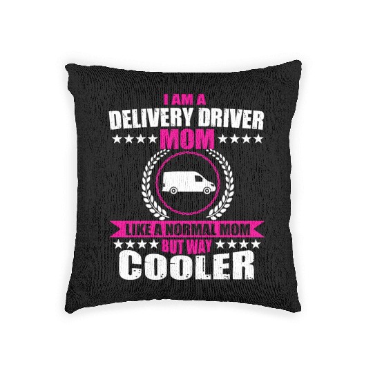 Funny Delivery Driver Mom Mothers Day Woven Pillows