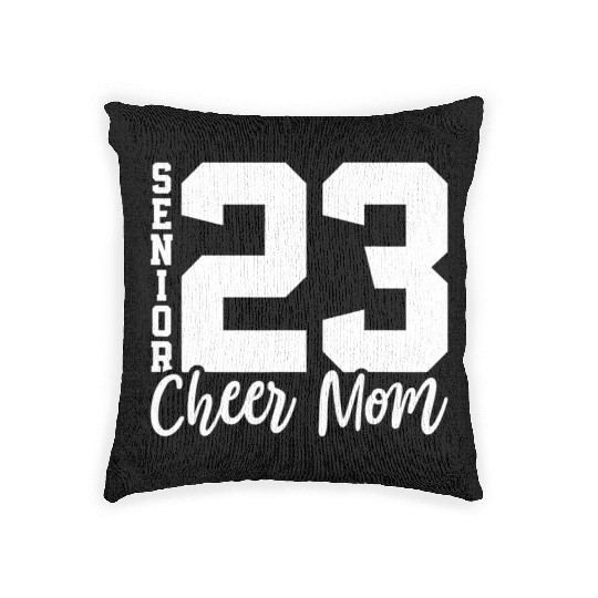 Senior Cheer Mom 23 Cheerleader Parent Class of 20 Woven Pillows
