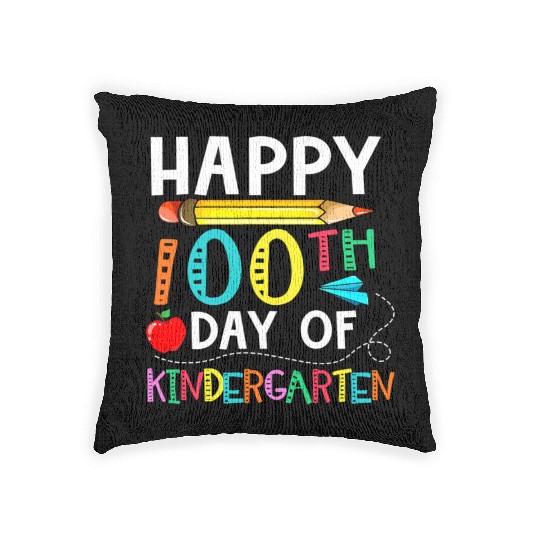100 Days Of Kindergarten Happy 100Th Day Of School Woven Pillows