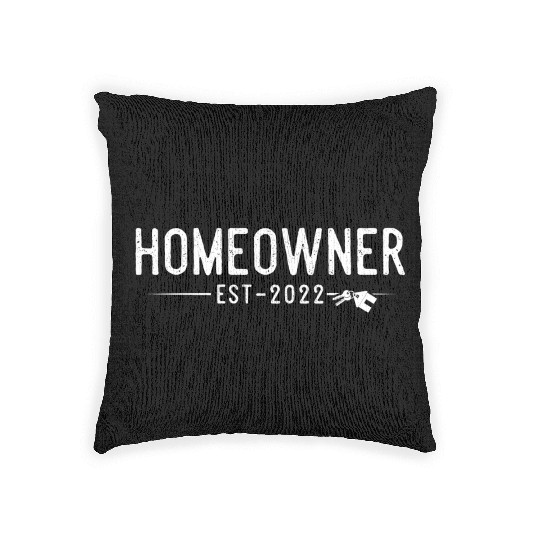 Homeowner 2022 First Time Home Owner Proud His Her Woven Pillows