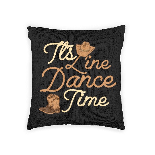 It's Line Dance Time Western Country Music Woven Pillows