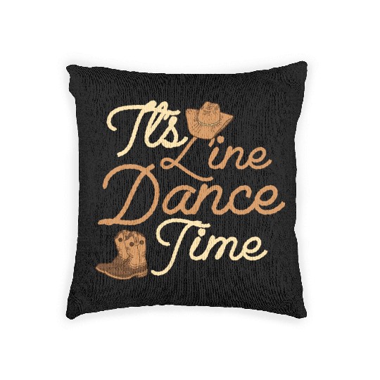 It's Line Dance Time Western Country Music Woven Pillows