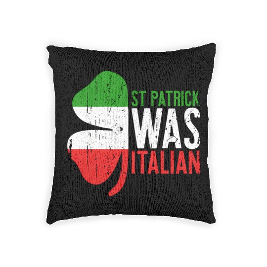 St Patrick Was Italian Shamrock Italy Flag Woven Pillows