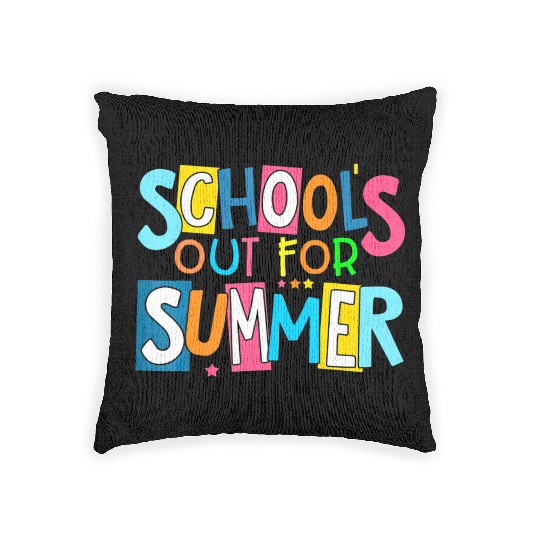 Last Day Of School Schools Out For Summer Teacher Woven Pillows