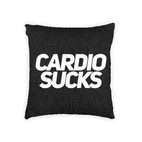Cardio Sucks Workout Gym Woven Pillows