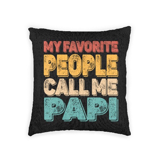 My Favorite People Call Me Papi Vintage Funny Dad Woven Pillows