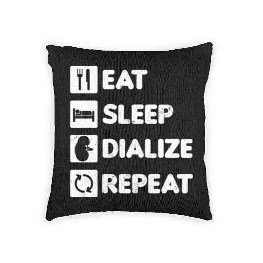 Dialysis Nurse Woven Pillows Eat Sleep Dialize Repeat Gift