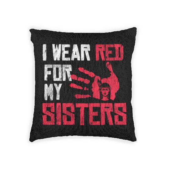 Native American I Wear Red For My Sister Indian Woven Pillows