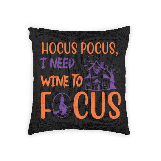Hocus Pocus I Need Wine To Focus Halloween Woven Pillows
