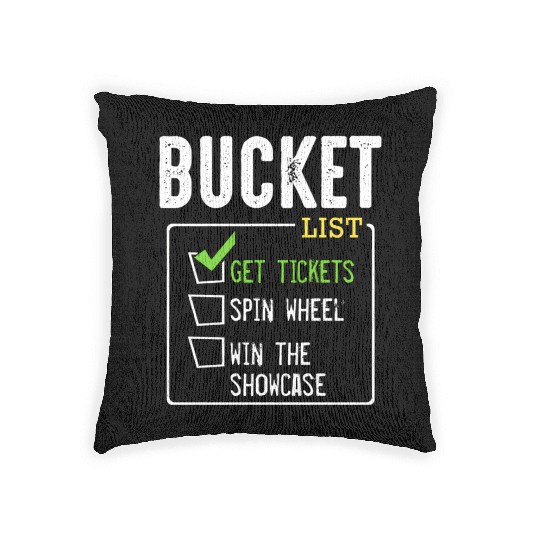 Bucket List Get Tickets Win Game Show Lucky Woven Pillows