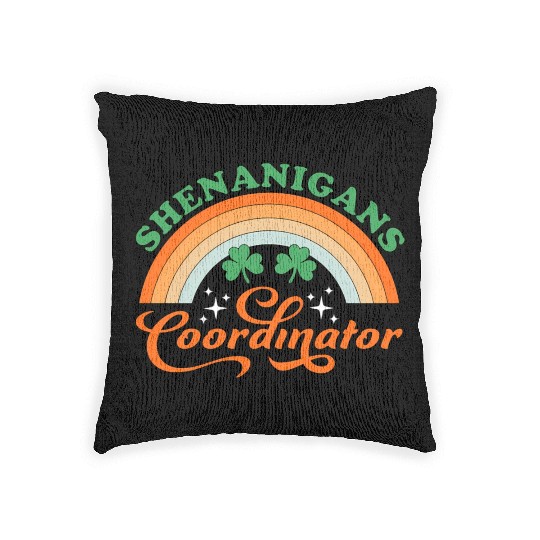 Shenanigans Coordinator Teacher St Patrick'S Day Woven Pillows