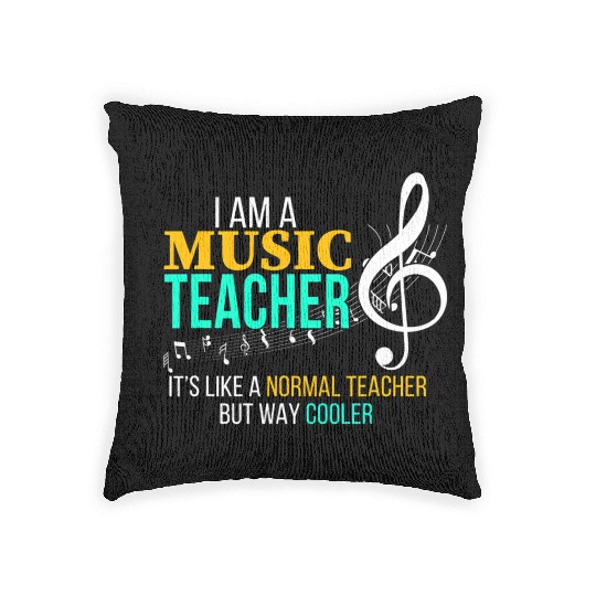 Funny Music Teacher Music Teacher Cool Teacher Woven Pillows