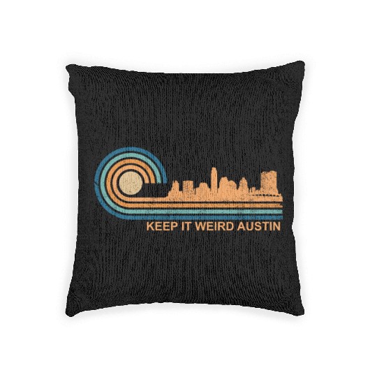 Keep It Weird Austin Texas Skyline Retro Austinkee Woven Pillows