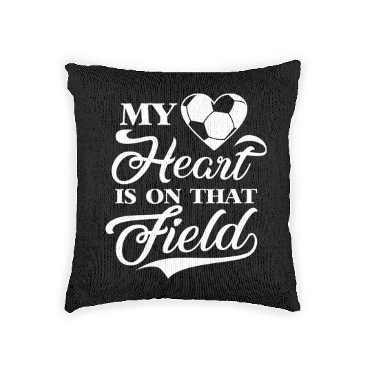 My Heart Is On That Field Soccer Cheer Mom Woven Pillows
