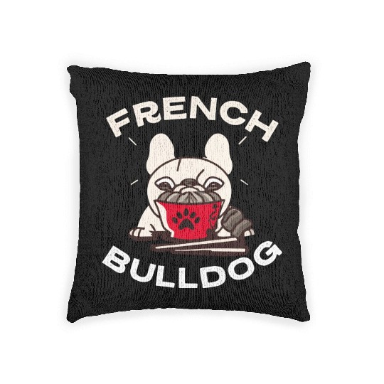 French Bulldog Ramen Lover Dog Owner Frenchie Mom Woven Pillows