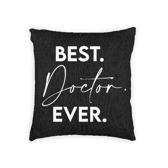 Best Doctor Ever green Woven Pillows