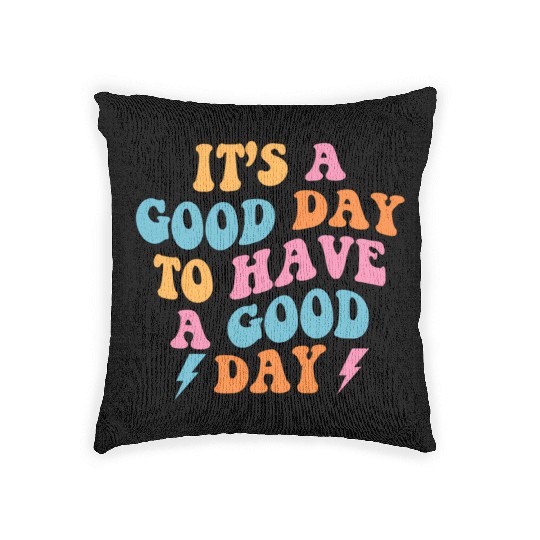 It'S A Day To Have A Day On Back Preppy Woven Pillows