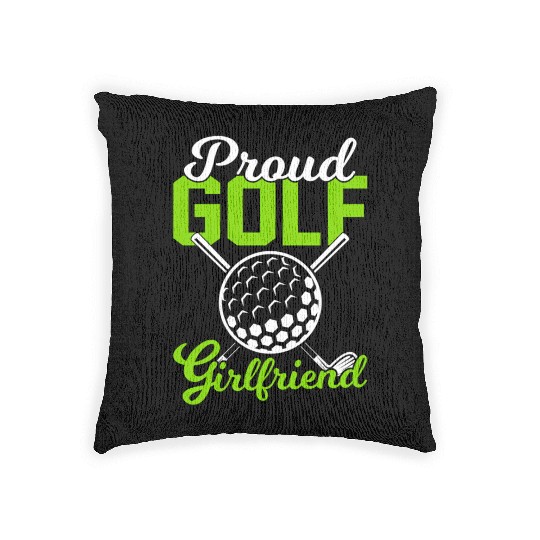 Proud Golf Girlfriend Golfers Woven Pillows