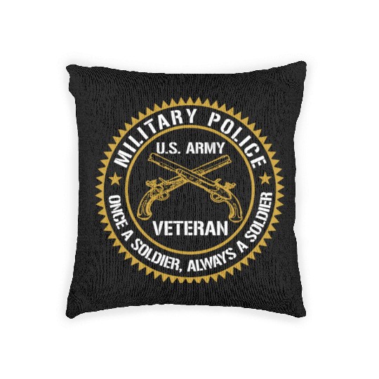 Military Police US Army Veteran Once A Soldier Alw Woven Pillows