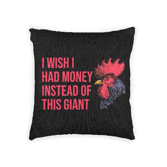 I Wish I Had Money Instead of This Giant Cock Woven Pillows