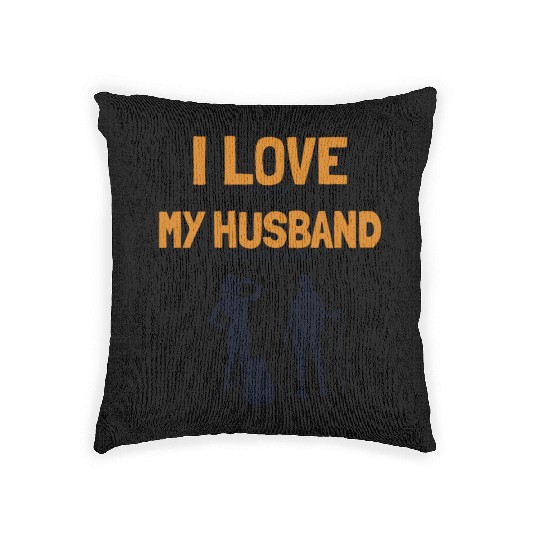 I love my Husband Hiking Backpacking Outdoor Woven Pillows