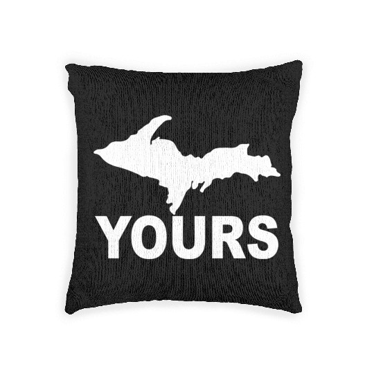 Up Yours Upper Peninsula Yooper Humor Woven Pillows