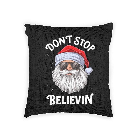 Don'T Stop Believin Santa Woven Pillows