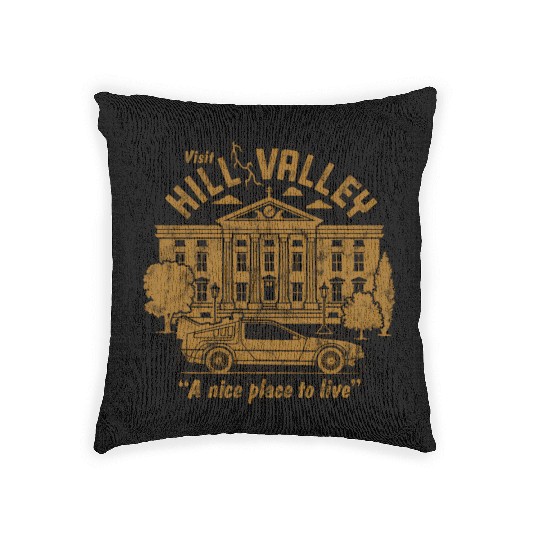 Back To The Future Visit Hill Valley A e Place To Woven Pillows