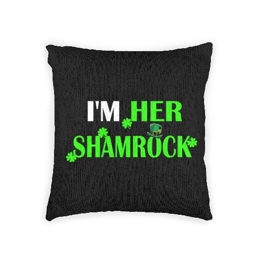 I'M Her Shamrock I'M His Lucky Charm St Patric Woven Pillows