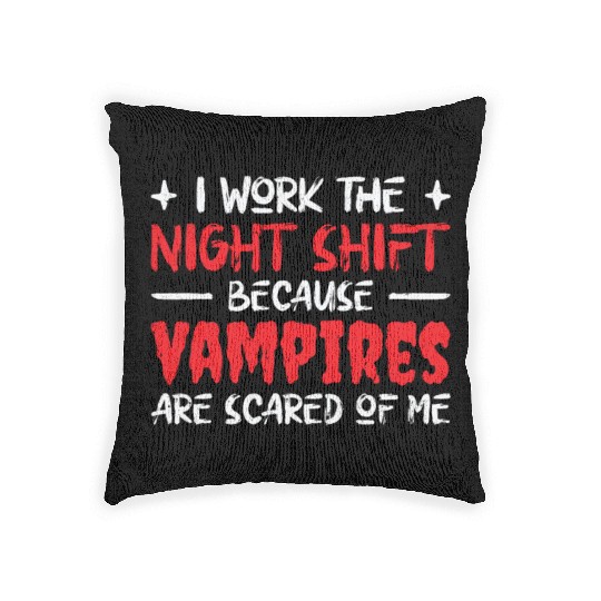 Night Shift Worker Graveyard Duty Woven Pillows