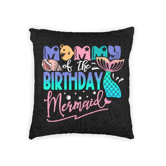 Mommy of the Birthday Mermaid Fantasy Fish Tail Woven Pillows