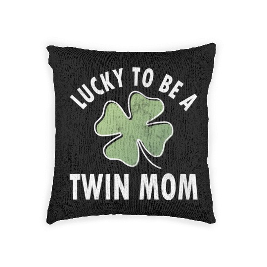 Lucky To Be A Twin Mom Saint Patric Day Woven Pillows