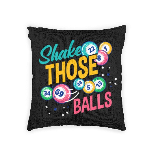 Shake Those Balls Bingo Player Woven Pillows