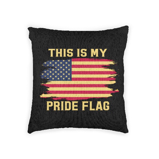 4Th Of July This Is My Pride Flag Usa American Pat Woven Pillows