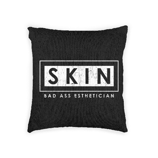 Skin Bad Ass Esthetician Skincare Esthetician Woven Pillows