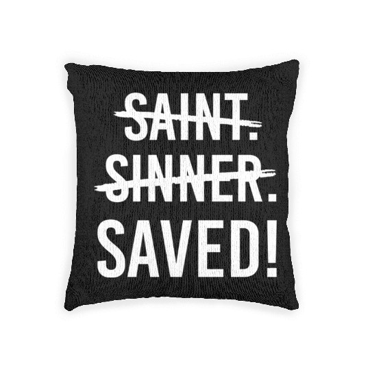Saint Cross Sinner Saved Jesus Christian Catholic Woven Pillows