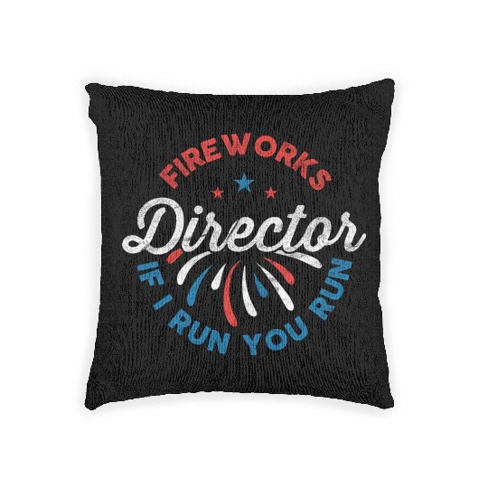 Fireworks Director If I Run Funny 4th Of July Woven Pillows