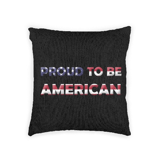 PROUD TO BE AMERICAN Woven Pillows