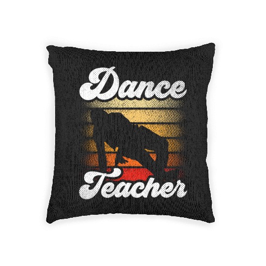 Dance Teacher Class Dancer Teach Dancing Woven Pillows