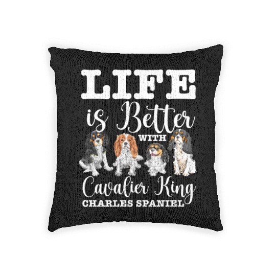 Life Is Better With Cavalier King Charles Spaniel Woven Pillows