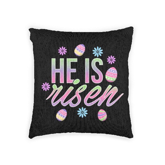 He Is Risen Easter Christian Message Easter Eggs Woven Pillows