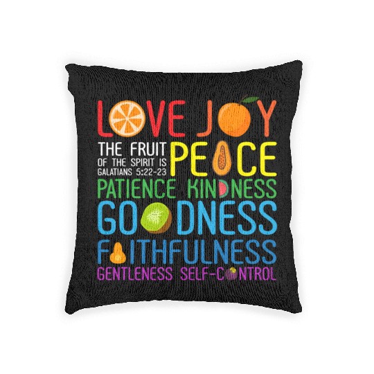 Love Joy The Fruit Of The Spirit Is Peace Patience Woven Pillows