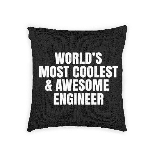 World s Most Coolest And Awesome Engineer Woven Pillows