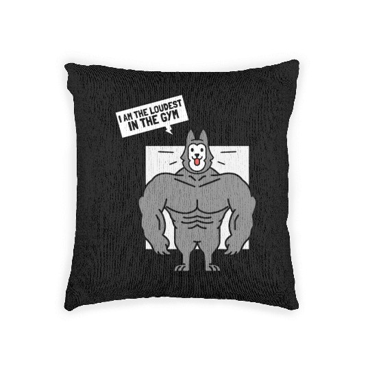 I Am The Loudest At The Gym Husky Dog Woven Pillows