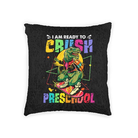 Preschool Skateboard Gift I am Ready to Crush TRex Woven Pillows