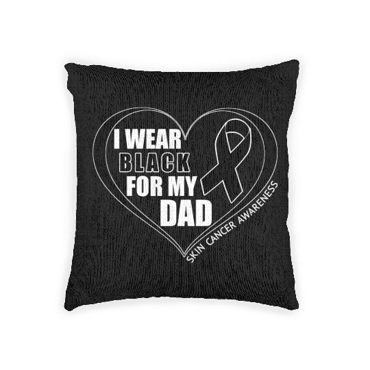 I Wear Black For My Dad Skin Cancer Awareness Woven Pillows