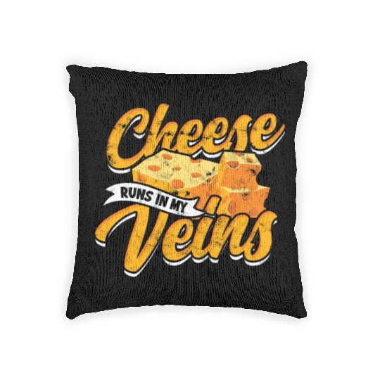 Cheese runs in my veins - Cheese Woven Pillows